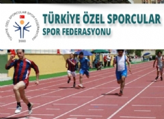Özel Sporcular Adana'da seçilecek