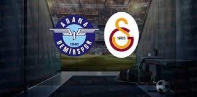 Adana Demirspor  Galatasaray Maçı Bugün